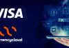 Visa Supports Technology Start-up Currencycloud With $80 Million Funding