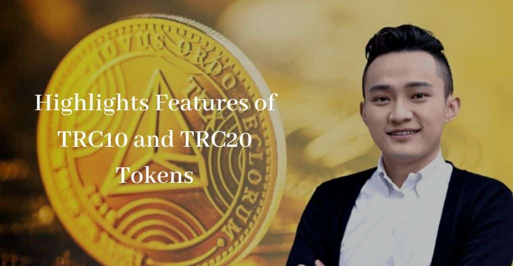 Justin Sun Throws Light on TRC10 and TRC20 Tokens